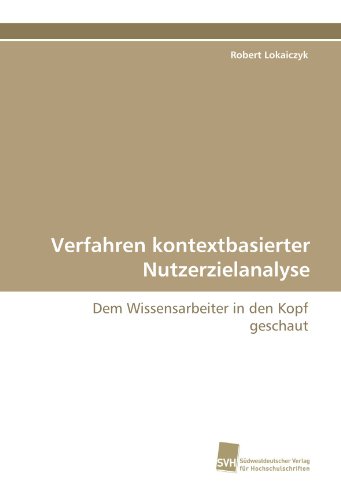 Verfahren kontextbasierter Nutzerzielanalyse - Robert Lokaiczyk