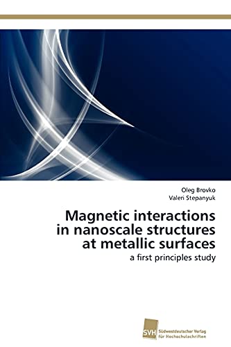Beispielbild fr Magnetic interactions in nanoscale structures at metallic surfaces zum Verkauf von Chiron Media