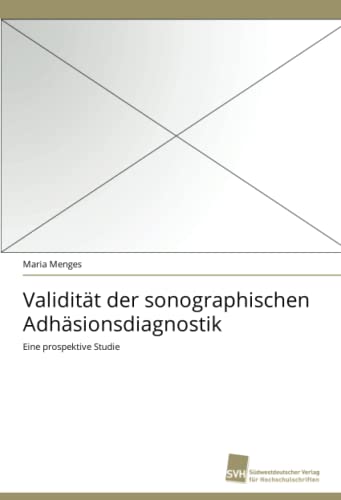 Beispielbild fr Validitat der sonographischen Adhasionsdiagnostik zum Verkauf von Chiron Media