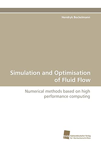 Stock image for Simulation and Optimisation of Fluid Flow for sale by Chiron Media