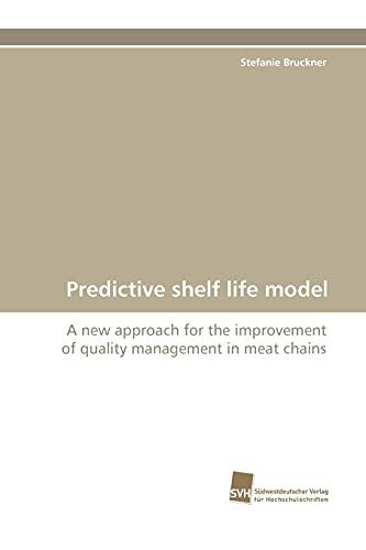 Beispielbild fr Predictive Shelf Life Model zum Verkauf von Chiron Media