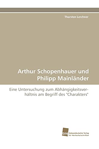 Beispielbild fr Arthur Schopenhauer Und Philipp Mainlander zum Verkauf von Ria Christie Collections