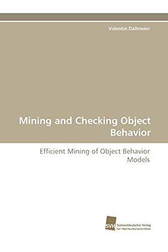 Stock image for Mining and Checking Object Behavior for sale by Chiron Media