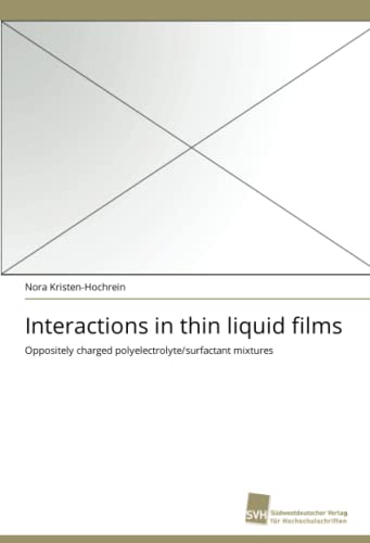 Imagen de archivo de Interactions in Thin Liquid Films a la venta por Chiron Media