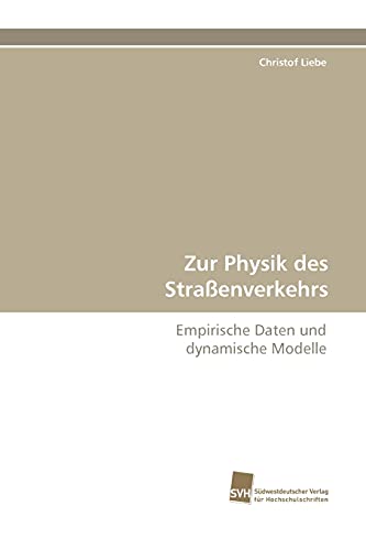 Imagen de archivo de Zur Physik Des Strassenverkehrs a la venta por Chiron Media