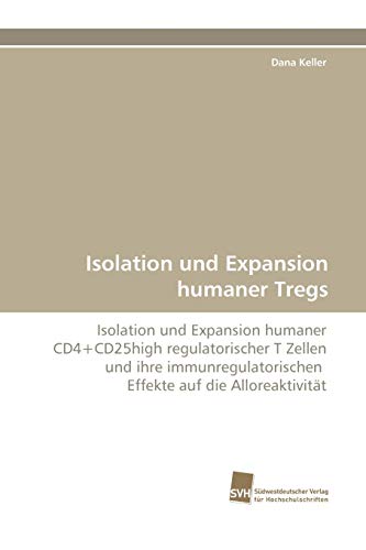 Stock image for Isolation Und Expansion Humaner Tregs for sale by Chiron Media