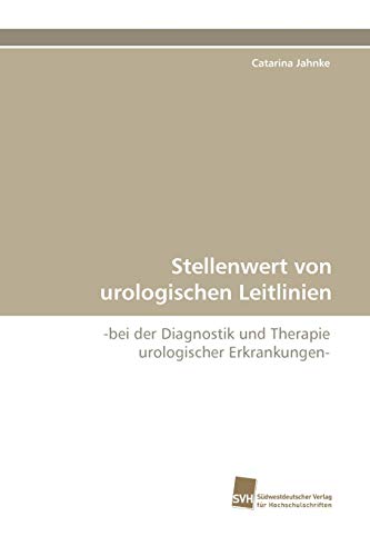 Stock image for Stellenwert von urologischen Leitlinien for sale by Chiron Media