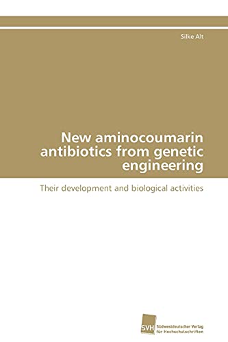 Imagen de archivo de New aminocoumarin antibiotics from genetic engineering a la venta por Chiron Media