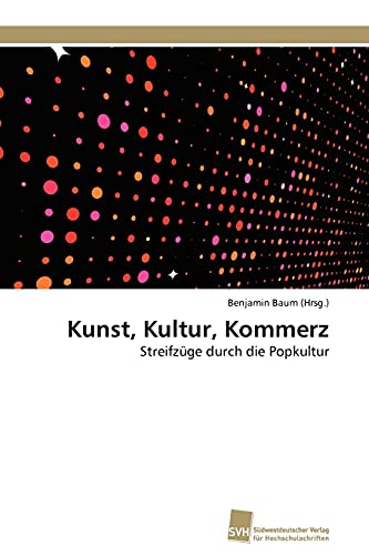 Stock image for Kunst, Kultur, Kommerz for sale by Chiron Media