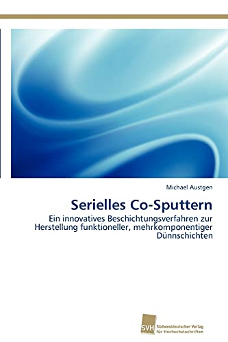 Stock image for Serielles Co-Sputtern for sale by Chiron Media