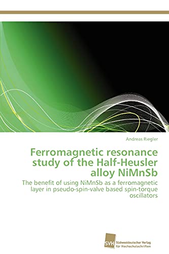 Stock image for Ferromagnetic resonance study of the Half-Heusler alloy NiMnSb for sale by Chiron Media