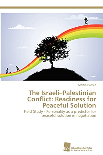 Stock image for The Israeli-Palestinian Conflict: Readiness for Peaceful Solution for sale by Chiron Media