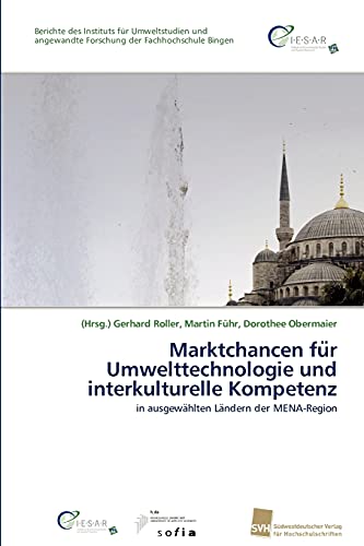 9783838132877: Marktchancen für Umwelttechnologie und interkulturelle Kompetenz: in ausgewählten Ländern der MENA-Region