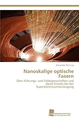 Stock image for Nanoskalige optische Fasern for sale by Chiron Media