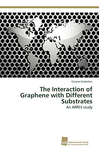 Beispielbild fr The Interaction of Graphene with Different Substrates zum Verkauf von Chiron Media