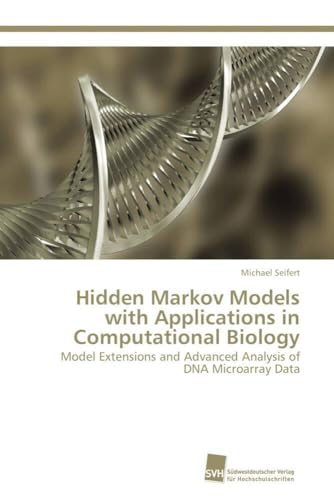 9783838136042: Hidden Markov Models with Applications in Computational Biology: Model Extensions and Advanced Analysis of DNA Microarray Data