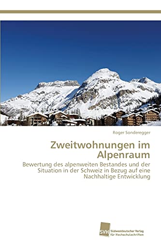 Stock image for Zweitwohnungen im Alpenraum for sale by Chiron Media