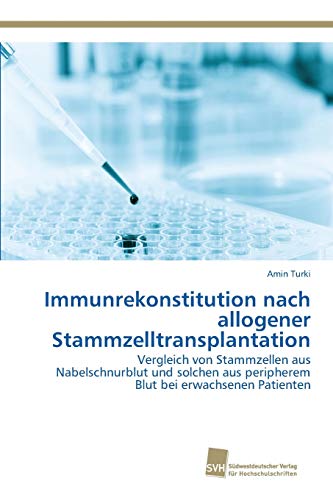 Beispielbild fr Immunrekonstitution nach allogener Stammzelltransplantation (German Edition) zum Verkauf von Lucky's Textbooks