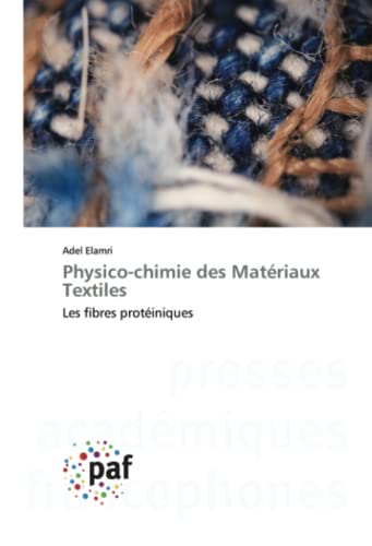 Stock image for Physico-chimie des Mat?riaux Textiles for sale by PBShop.store US