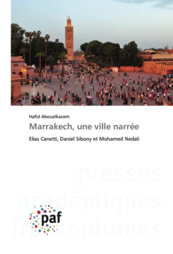 Stock image for Marrakech, une ville narr?e for sale by PBShop.store US