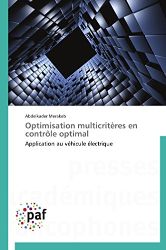 9783838145983: Optimisation multicritres en contrle optimal: Application au vhicule lectrique