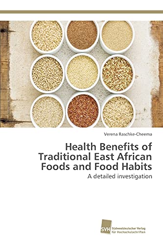 Stock image for Health Benefits of Traditional East African Foods and Food Habits for sale by Chiron Media