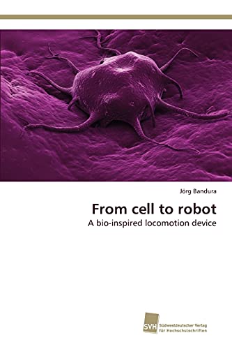Stock image for From cell to robot for sale by Lucky's Textbooks