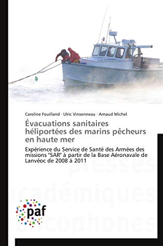 Évacuations sanitaires héliportées des marins pêcheurs en haute mer - Caroline Fouilland