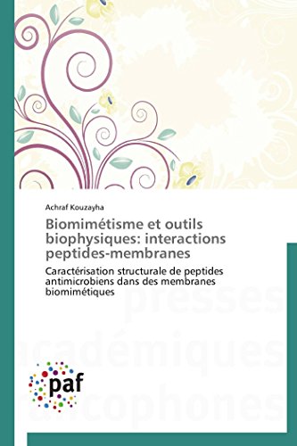 9783838175331: Biomimtisme et outils biophysiques: interactions peptides-membranes