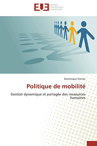 9783838184487: Politique de mobilit: Gestion dynamique et partage des ressources humaines (OMN.UNIV.EUROP.)