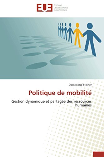 9783838184487: Politique de mobilit: Gestion dynamique et partage des ressources humaines