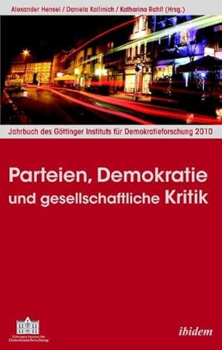 Stock image for Parteien, Demokratie und gesellschaftliche Kritik. for sale by modernes antiquariat f. wiss. literatur