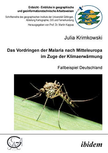 9783838203126: Das Vordringen der Malaria nach Mitteleuropa im Zuge der Klimaerwrmung. Fallbeispiel Deutschland (20)