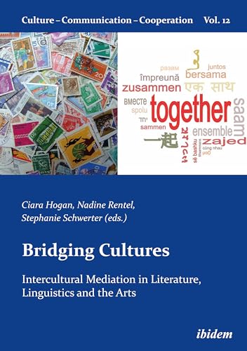 Beispielbild fr Bridging Cultures   Intercultural Mediation in Literature, Linguistics and the Arts zum Verkauf von Revaluation Books