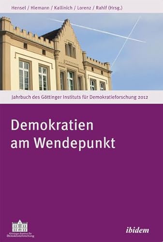 Stock image for Jahrbuch des Gttinger Instituts fr Demokratieforschung 2012. Demokratien am Wendepunkt for sale by Revaluation Books