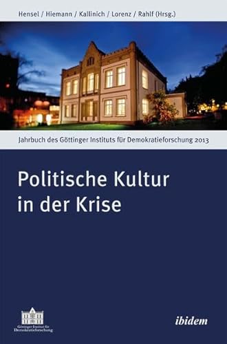 Stock image for Politische Kultur in der Krise. for sale by modernes antiquariat f. wiss. literatur