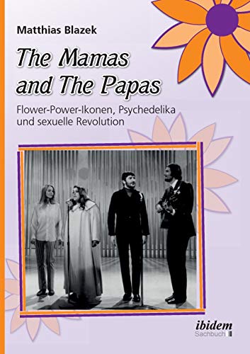 Stock image for The Mamas and The Papas (German Edition) for sale by GF Books, Inc.