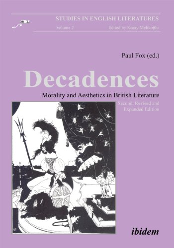 Beispielbild fr Decadences: Morality and Aesthetics in British Literature (Studies in English Literatures) zum Verkauf von Project HOME Books