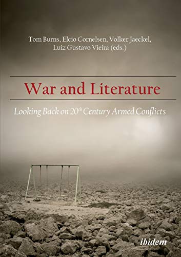 9783838206776: War and Literature: Looking Back on 20th Century Armed Conflicts.