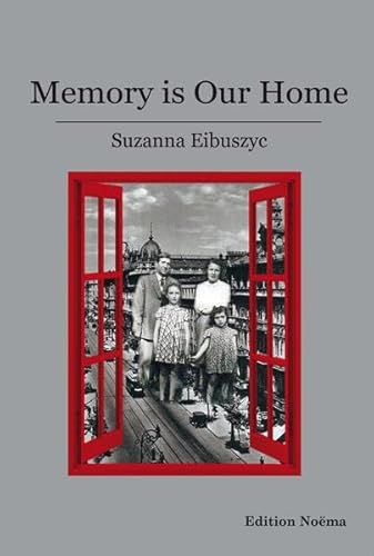 Stock image for Memory is Our Home: Loss and Remembering: Three Generations in Poland and Russia 1917-1960s for sale by Langdon eTraders