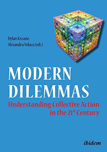 Imagen de archivo de Modern Dilemmas: Understanding Collective Action in the 21st Century a la venta por Kennys Bookshop and Art Galleries Ltd.