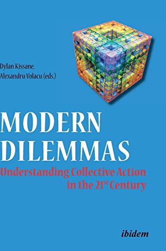 9783838207339: Modern Dilemmas: Understanding Collective Action in the 21st Century.