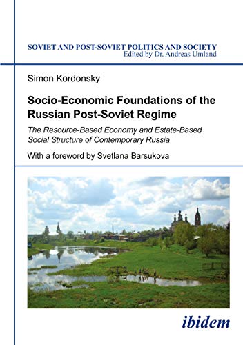 9783838207759: Socio-Economic Foundations of the Russian Post-Soviet Regime