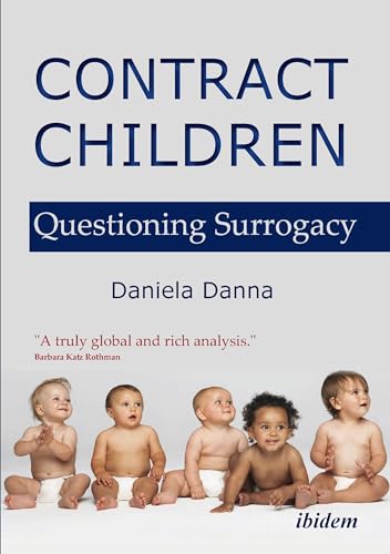Stock image for Contract Children Questioning Surrogacy for sale by Michener & Rutledge Booksellers, Inc.