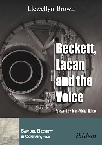 Stock image for Beckett, Lacan, and the Voice for sale by Asano Bookshop