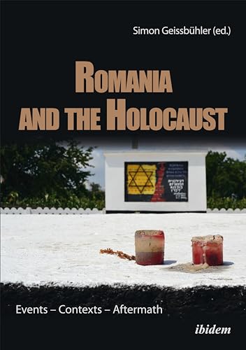 Stock image for Romania and the Holocaust: Events  " Contexts  " Aftermath for sale by Midtown Scholar Bookstore