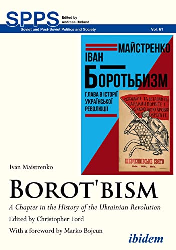 Beispielbild fr Borot'bism   A Chapter in the History of the Ukrainian Revolution zum Verkauf von Revaluation Books