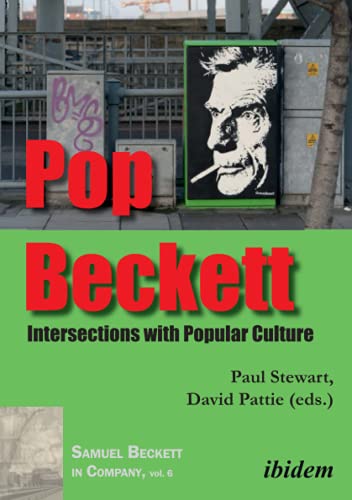 Imagen de archivo de Pop Beckett: Intersections with Popular Culture (Samuel Beckett in Company) a la venta por Books From California