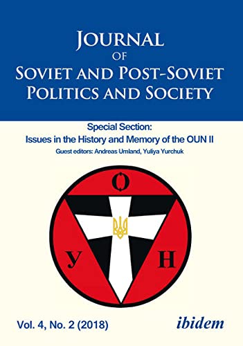 Beispielbild fr Journal of Soviet and Post-Soviet Politics and Society: Special Section: Issues in the History and Memory of the OUN II, Vol. 4, No. 2 (2018) zum Verkauf von Midtown Scholar Bookstore