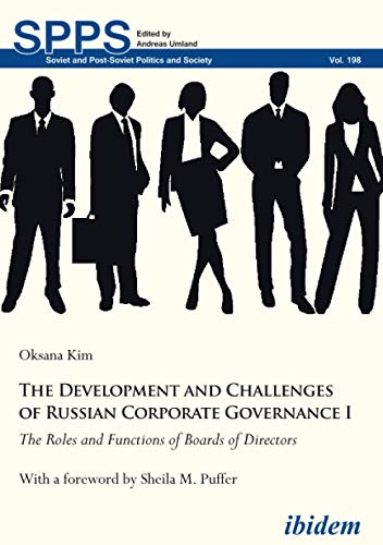 Beispielbild fr The Development and Challenges of Russian Corporate Governance I The Roles and Functions of Boards of Directors Soviet and PostSoviet Politics and Society zum Verkauf von PBShop.store US